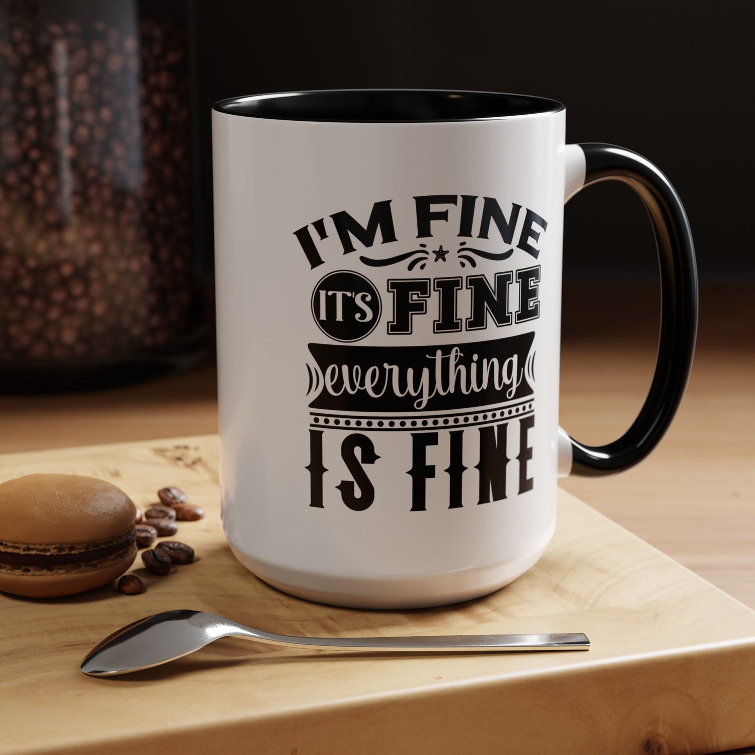 Im Fine Mug/Funny Accent Coffee Mug (11, 15oz)/Everything's Fine Mug/Gifts for him/her/Unique Coffee Mug/Tea