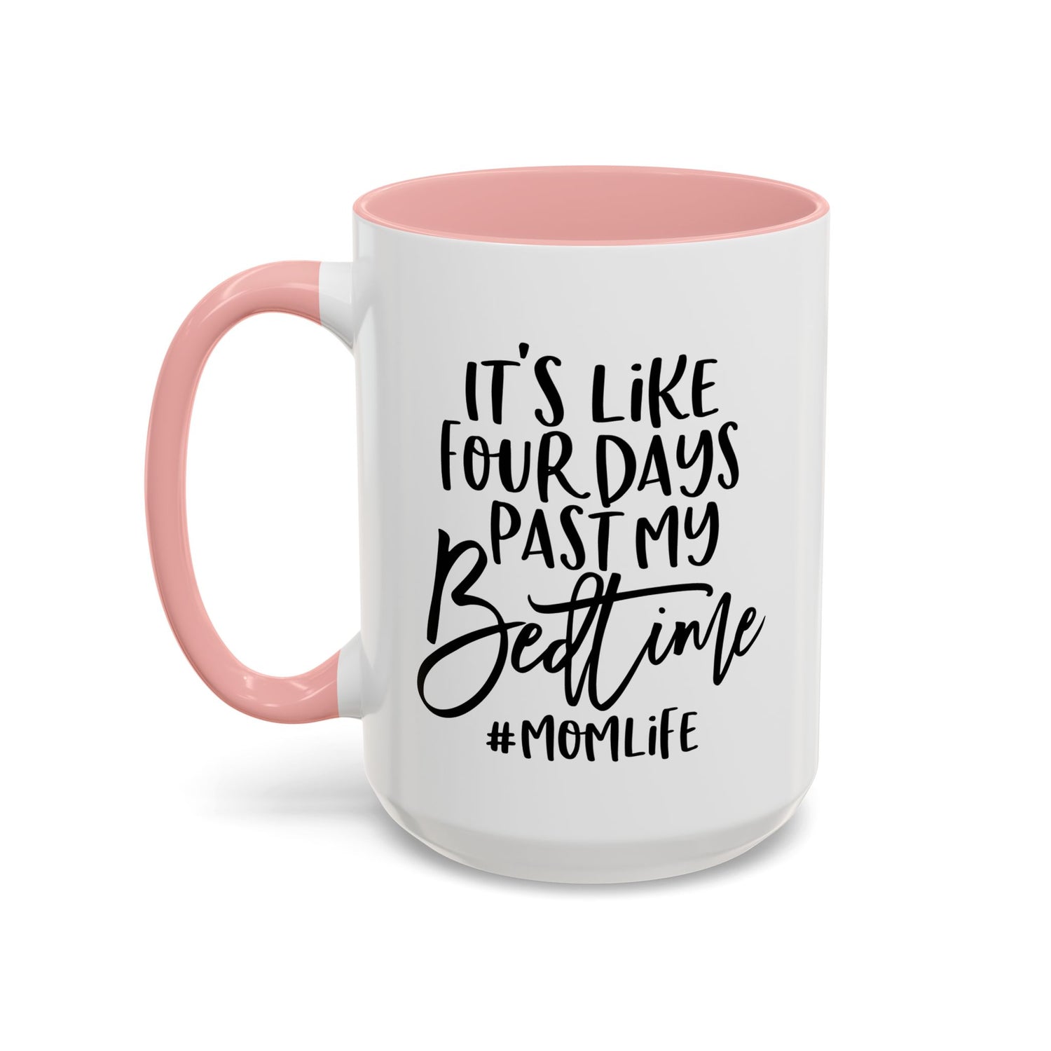 Funny Mom Life Accent Mug  - Mother's Day Gift