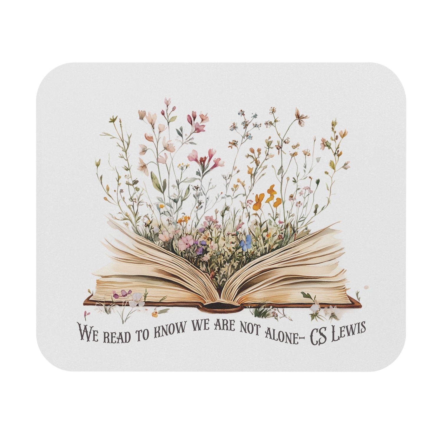 Inspirational Mouse Pad, Literary Mouse Pad, CS Lewis Quote Mouse Pad, Floral Design Desk Accessory, Office Decor Gift