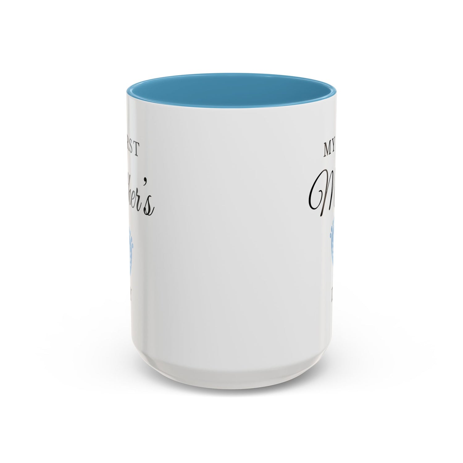My First Mother's Day Blue Accent Coffee Mug (11, 15oz)