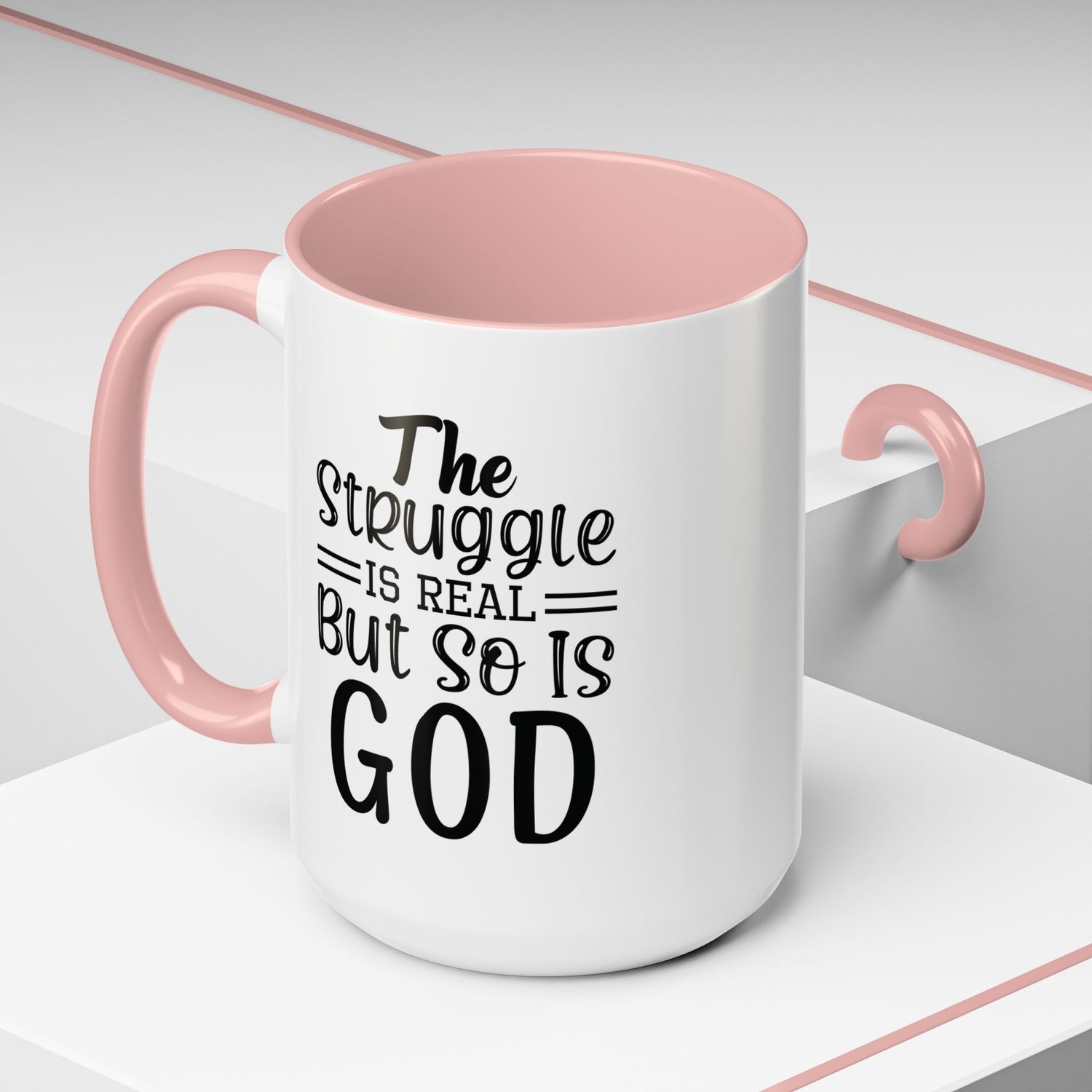 Faith-Inspired Accent Coffee Mug - "The Struggle Is Real But So Is God" - Inspirational Quotes, Gift for Her, Daily Motivation, 11oz, 15oz