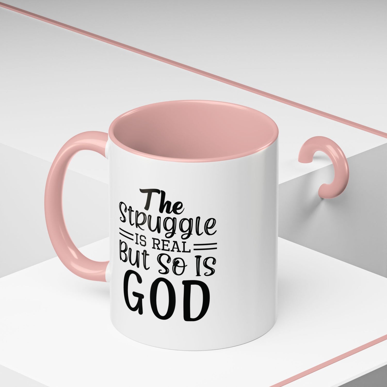 Faith-Inspired Accent Coffee Mug - "The Struggle Is Real But So Is God" - Inspirational Quotes, Gift for Her, Daily Motivation, 11oz, 15oz