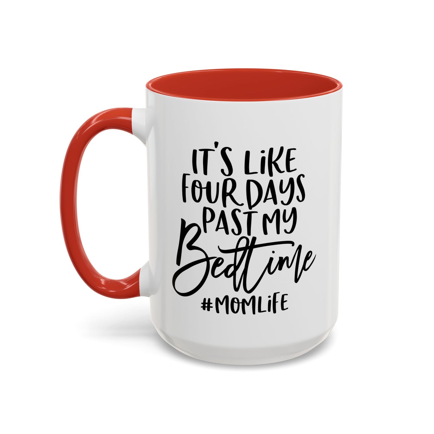 Funny Mom Life Accent Mug  - Mother's Day Gift