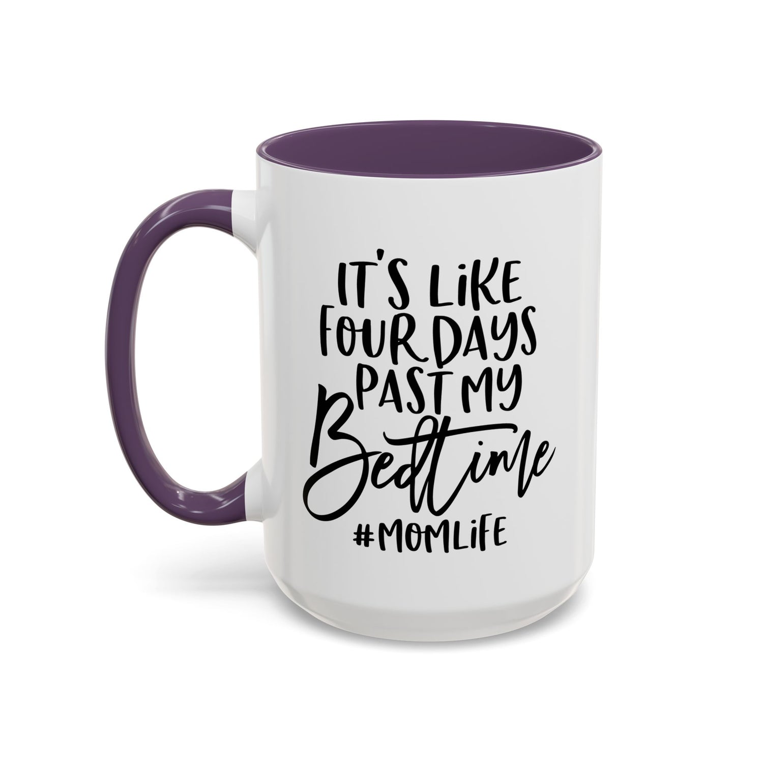 Funny Mom Life Accent Mug  - Mother's Day Gift