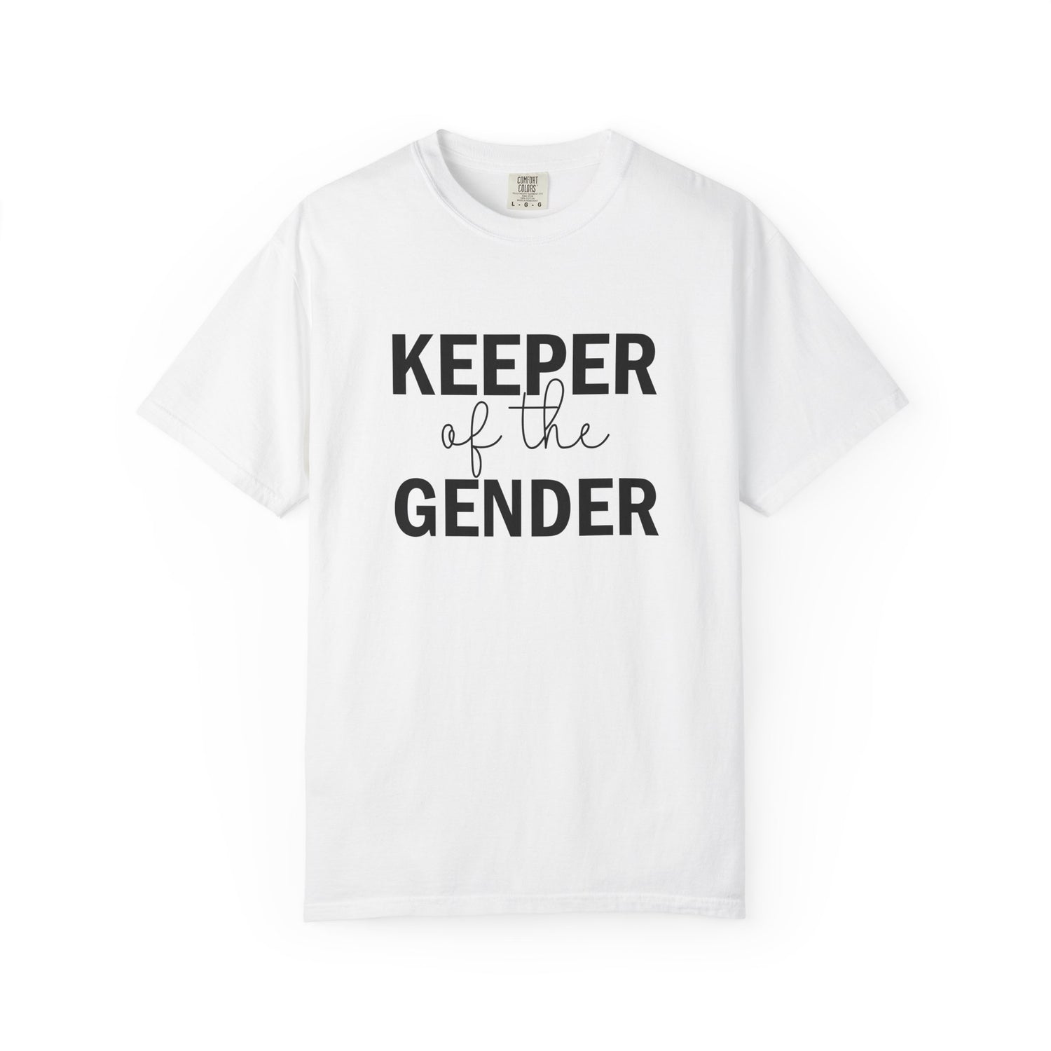 Unisex Garment-Dyed T-Shirt with 'Keeper of the Gender' Print | Funny New Baby Shirt, Casual Wear, Gender Reveal
