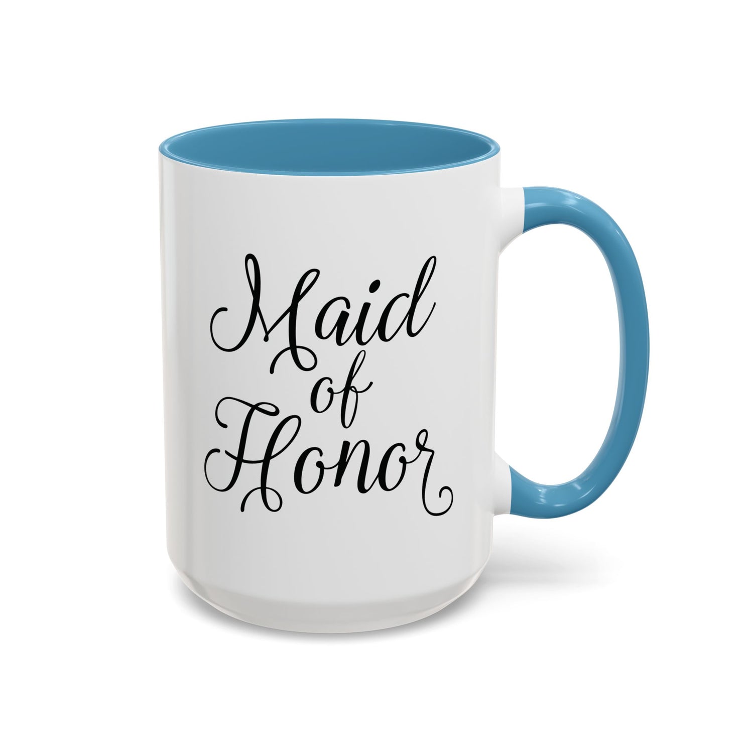 Maid of Honor Mug/Gift/Wedding Party Gift/Gifts for Her/Accent Coffee Mug (11, 15oz) "Maid of Honor"