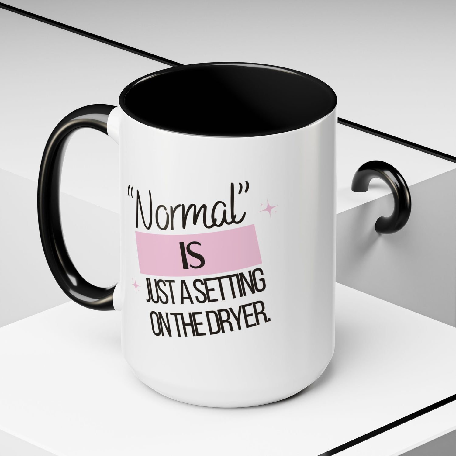 Mug - Funny Double-Sided Accent Coffee Mug (11, 15oz) | 'Normal is just a setting on the dryer'