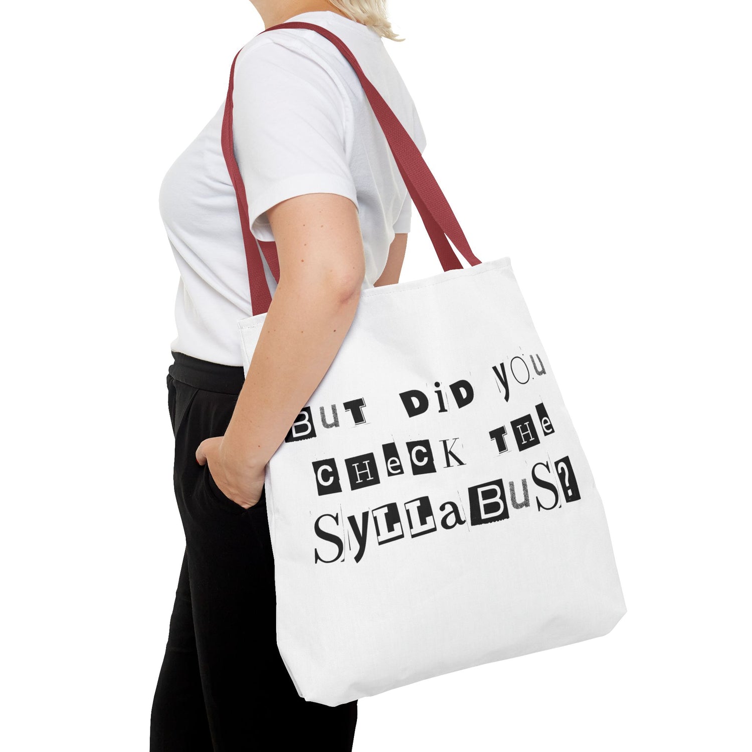 SAYINGS: Funny Tote Bag, "But did you check the syllabus?"