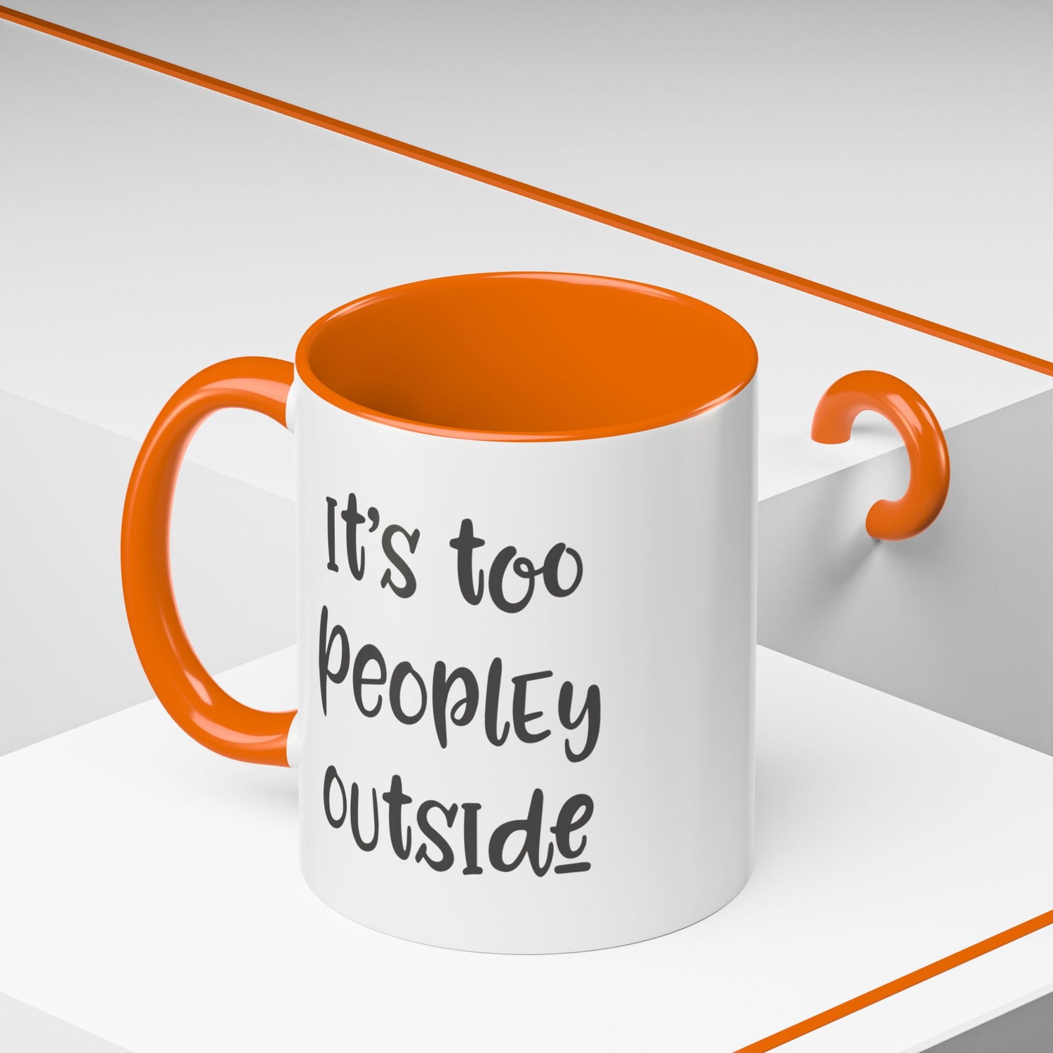 Funny Mug/Too Peopley/Gifts for Her/Gifts for Him/Introvert/Accent Coffee Mug (11, 15oz) "It's too peopley outside"