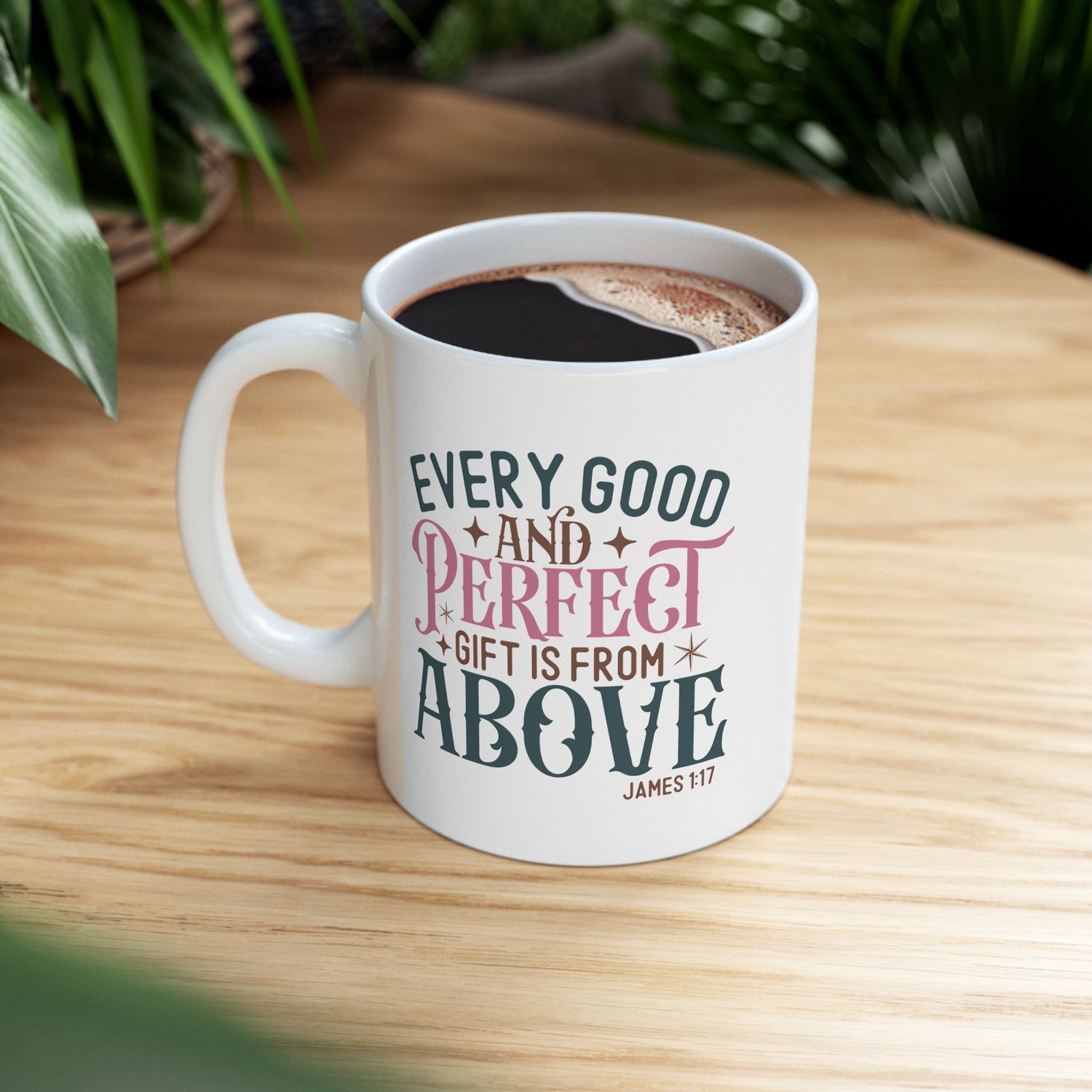 Inspirational Ceramic Mug, Encouragement Gift, Perfect for Coffee Lovers, Bible Verse, Faith-Based Decor, Every Good Gift