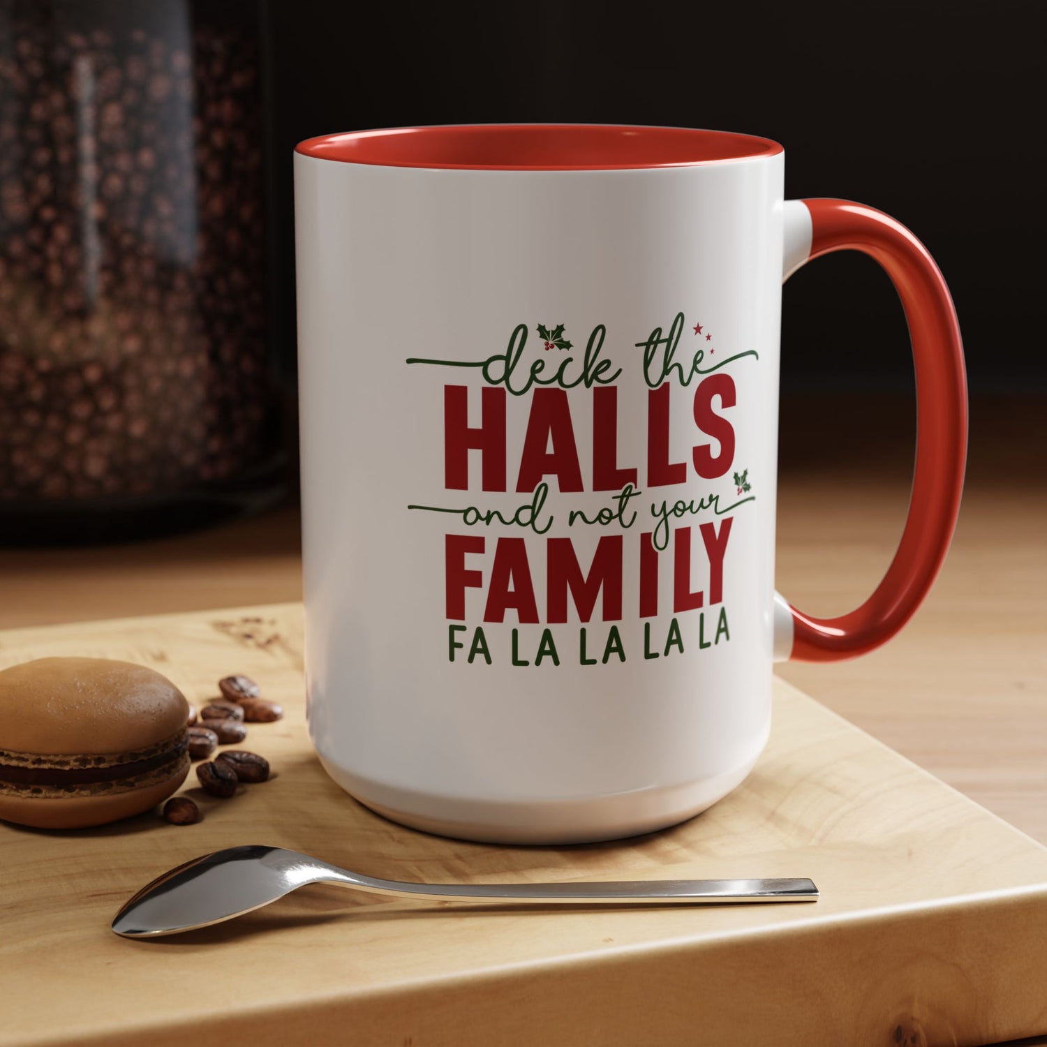 Funny Holiday Coffee Mug, Festive Drinkware