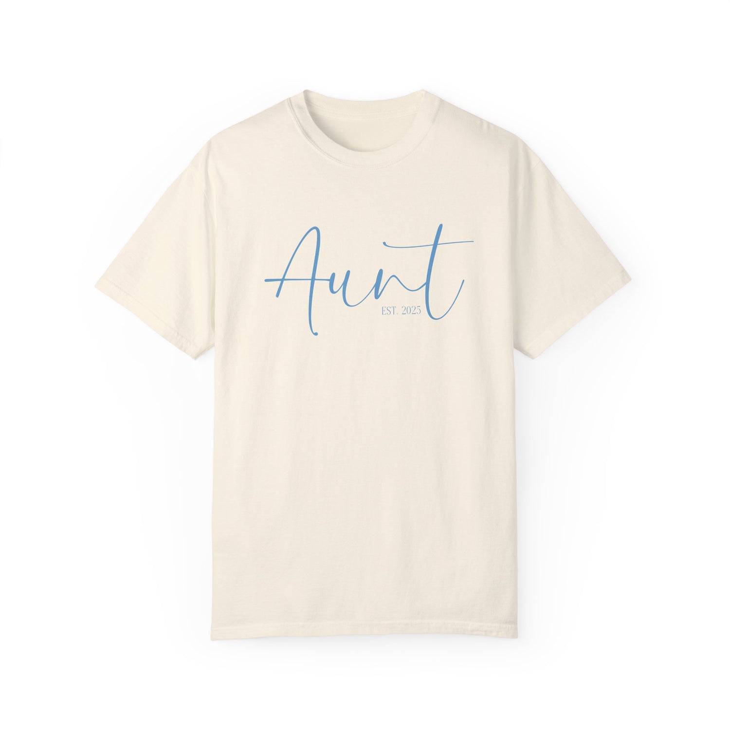 Aunt Est 2025 Garment-Dyed T-shirt