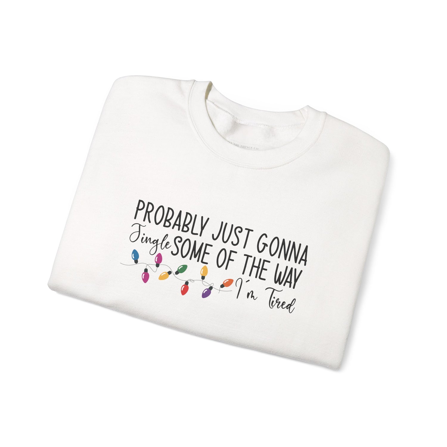 Festive Funny Gildan Sweatshirt