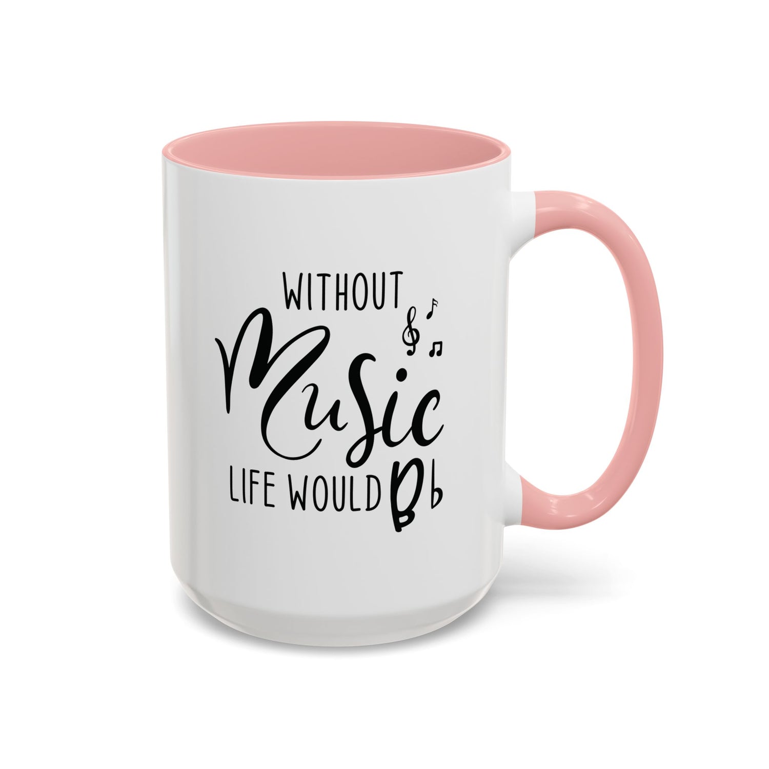 Music Lover Mug/Without Music/Accent Coffee Mug (11, 15oz)/Double-sided Mug/Music Quote Mug/Gifts for him/her/Music Teacher