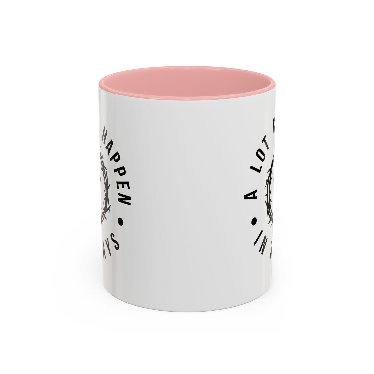 Easter Coffee Mug: A lot can happen in 3 days