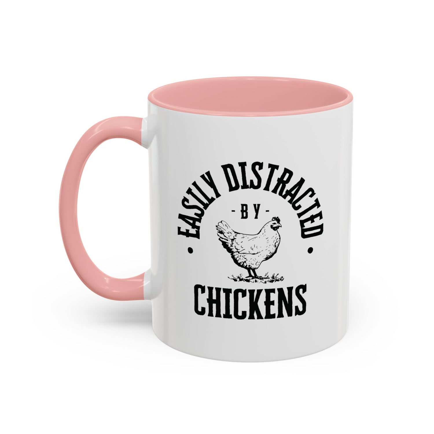 Funny Mug/Chicken Lover/Funny Gift/Gifts under 20/Accent Coffee Mug, 11oz "Easily Distracted By Chickens"