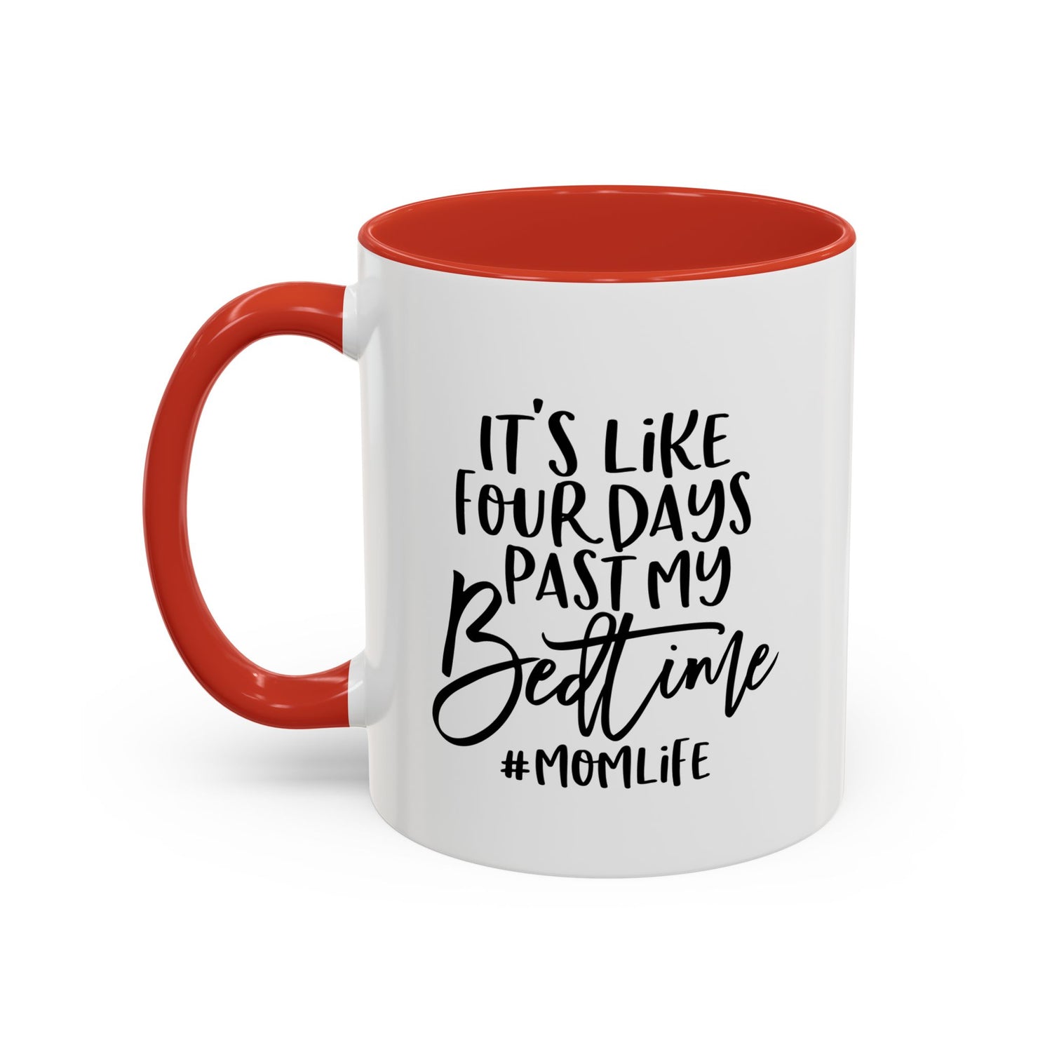Funny Mom Life Accent Mug  - Mother's Day Gift