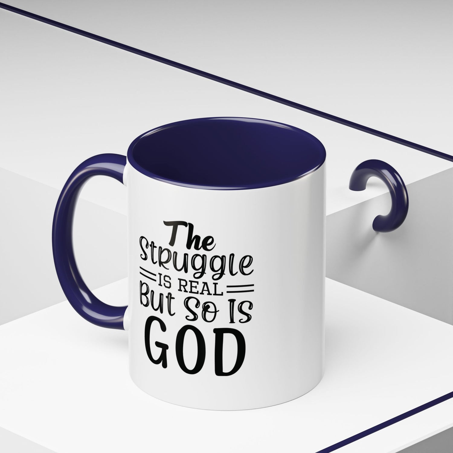 Faith-Inspired Accent Coffee Mug - "The Struggle Is Real But So Is God" - Inspirational Quotes, Gift for Her, Daily Motivation, 11oz, 15oz