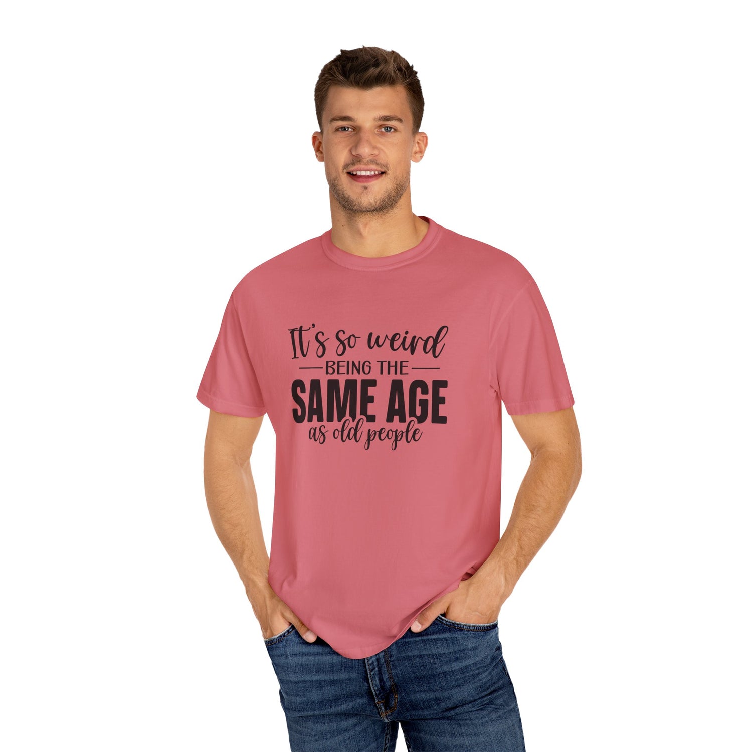Vintage Unisex T-shirt - It's Weird being the same age as old people