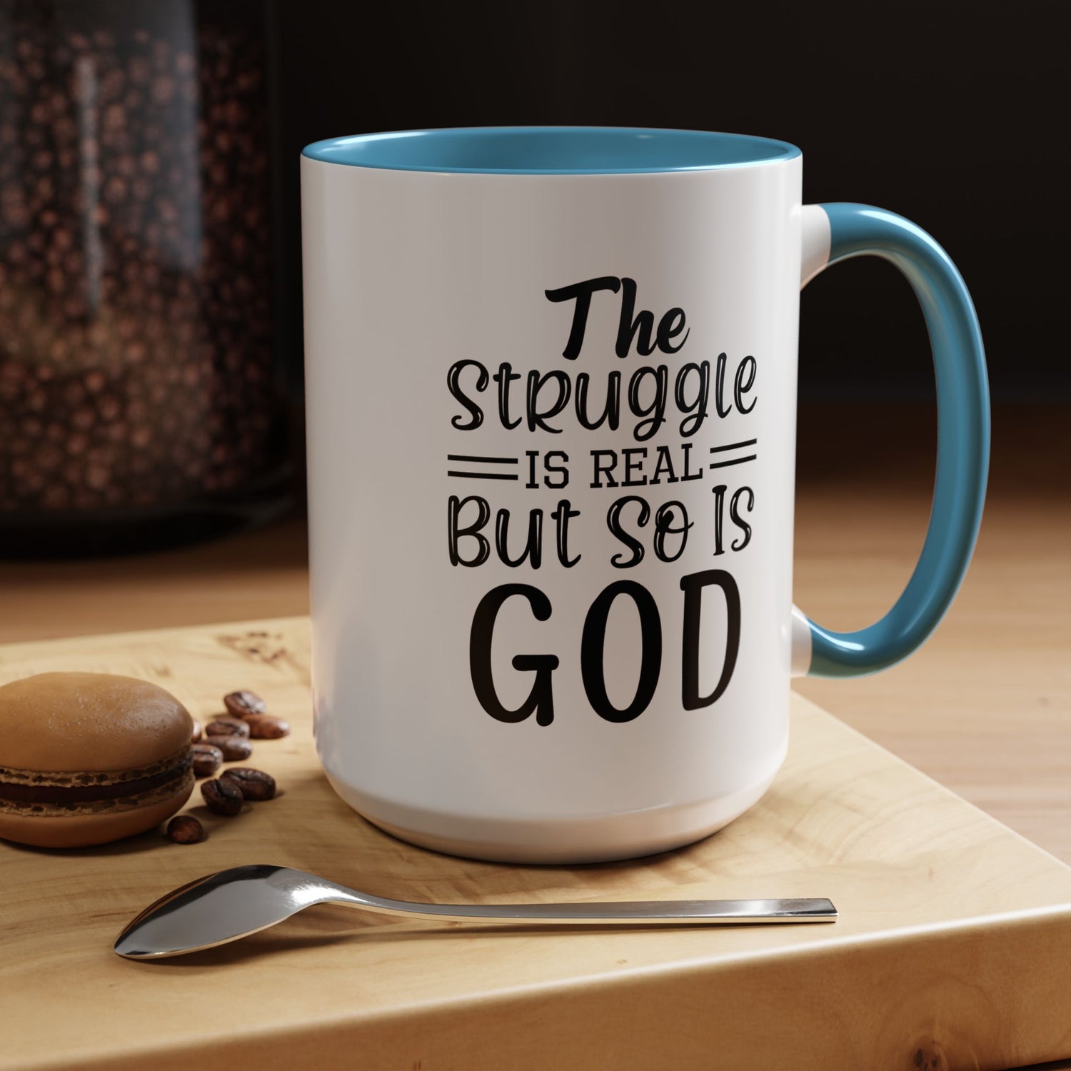 Faith-Inspired Accent Coffee Mug - "The Struggle Is Real But So Is God" - Inspirational Quotes, Gift for Her, Daily Motivation, 11oz, 15oz