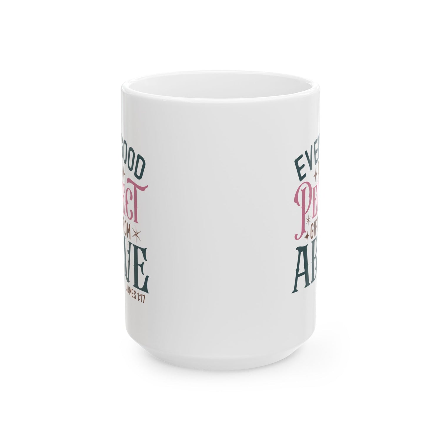 Inspirational Ceramic Mug, Encouragement Gift, Perfect for Coffee Lovers, Bible Verse, Faith-Based Decor, Every Good Gift