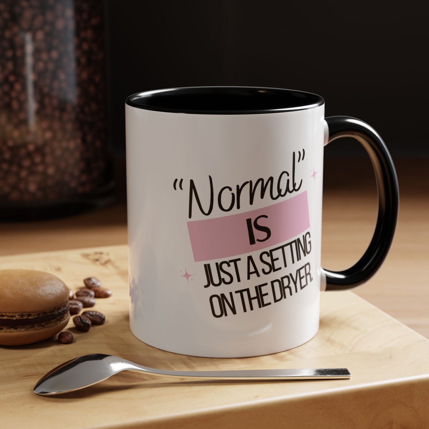 Mug - Funny Double-Sided Accent Coffee Mug (11, 15oz) | 'Normal is just a setting on the dryer'