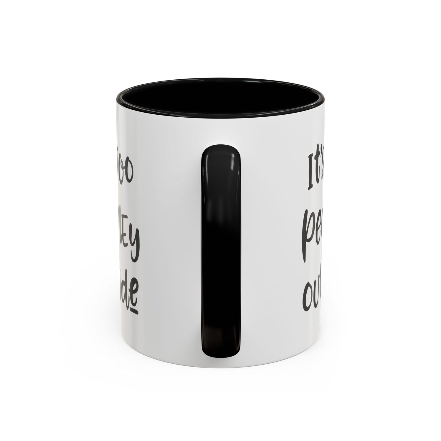 Funny Mug/Too Peopley/Gifts for Her/Gifts for Him/Introvert/Accent Coffee Mug (11, 15oz) "It's too peopley outside"