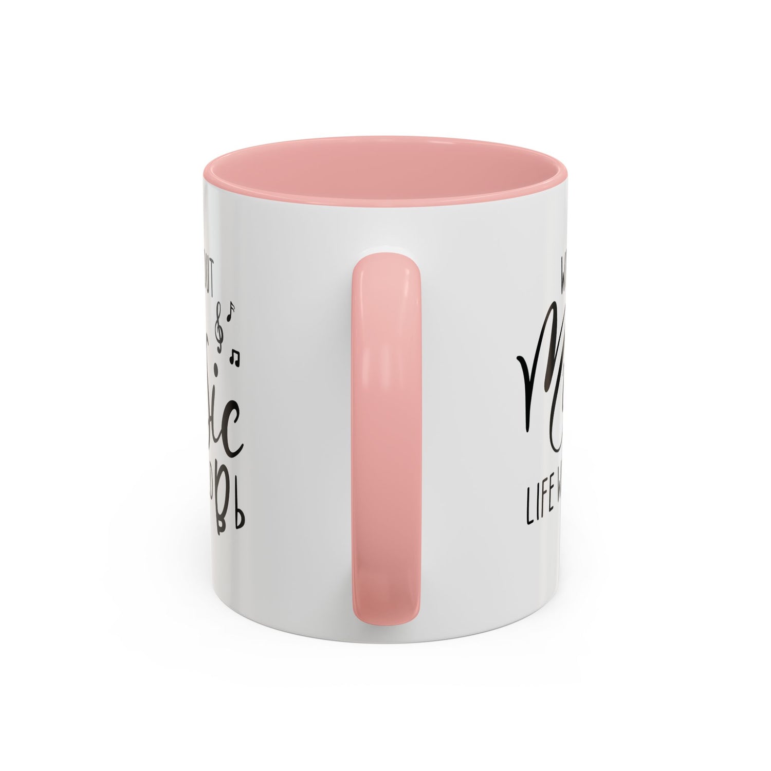 Music Lover Mug/Without Music/Accent Coffee Mug (11, 15oz)/Double-sided Mug/Music Quote Mug/Gifts for him/her/Music Teacher