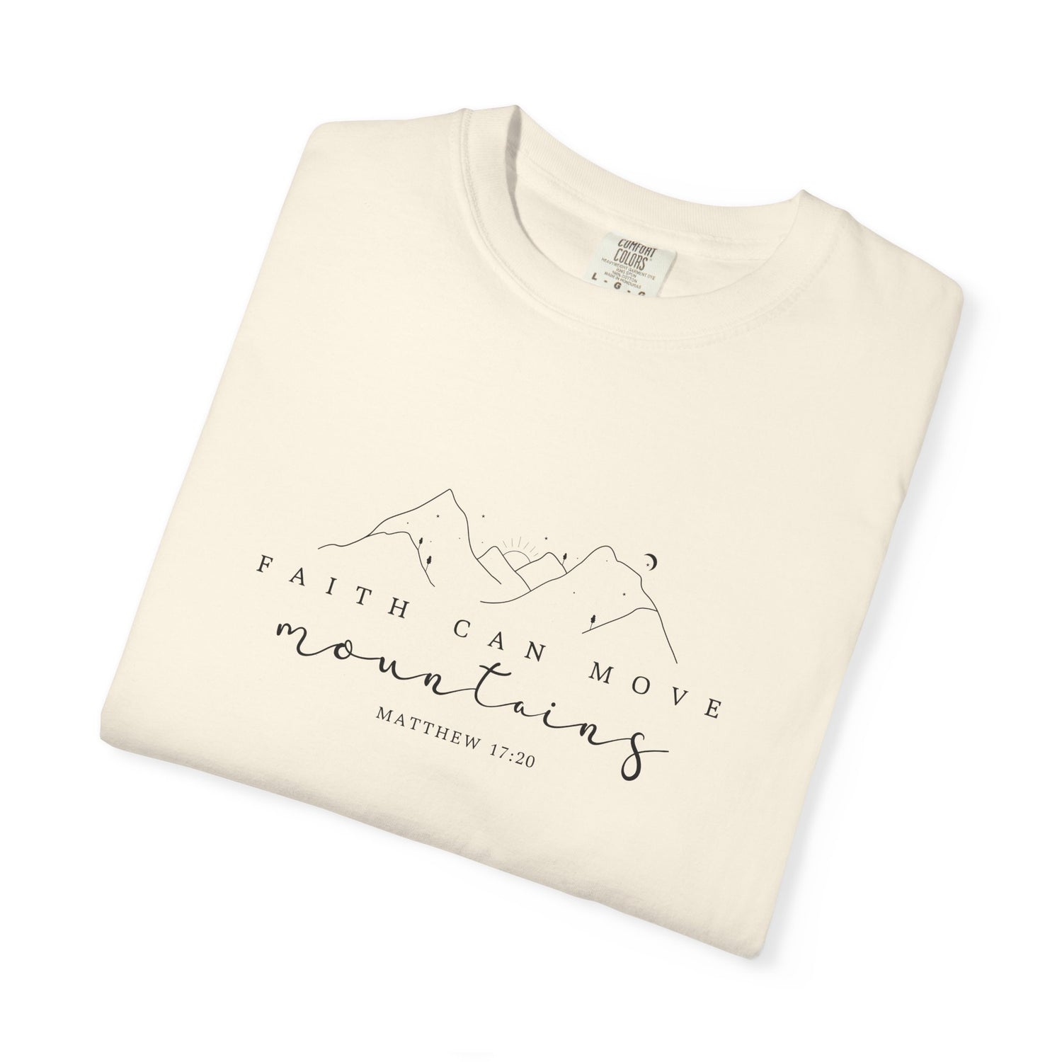 Mountain Faith Unisex T-Shirt, Comfortable Graphic Tee, Inspirational Shirt, Perfect Gift for Nature Lovers, Great for Outdoor Adventures