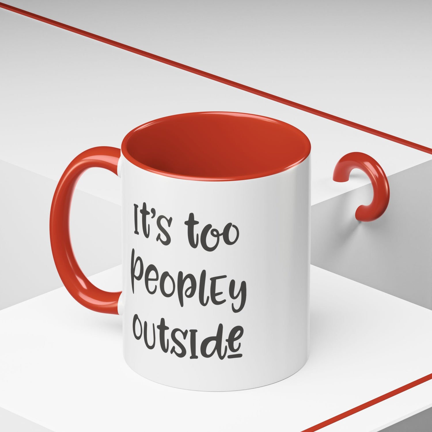 Funny Mug/Too Peopley/Gifts for Her/Gifts for Him/Introvert/Accent Coffee Mug (11, 15oz) "It's too peopley outside"