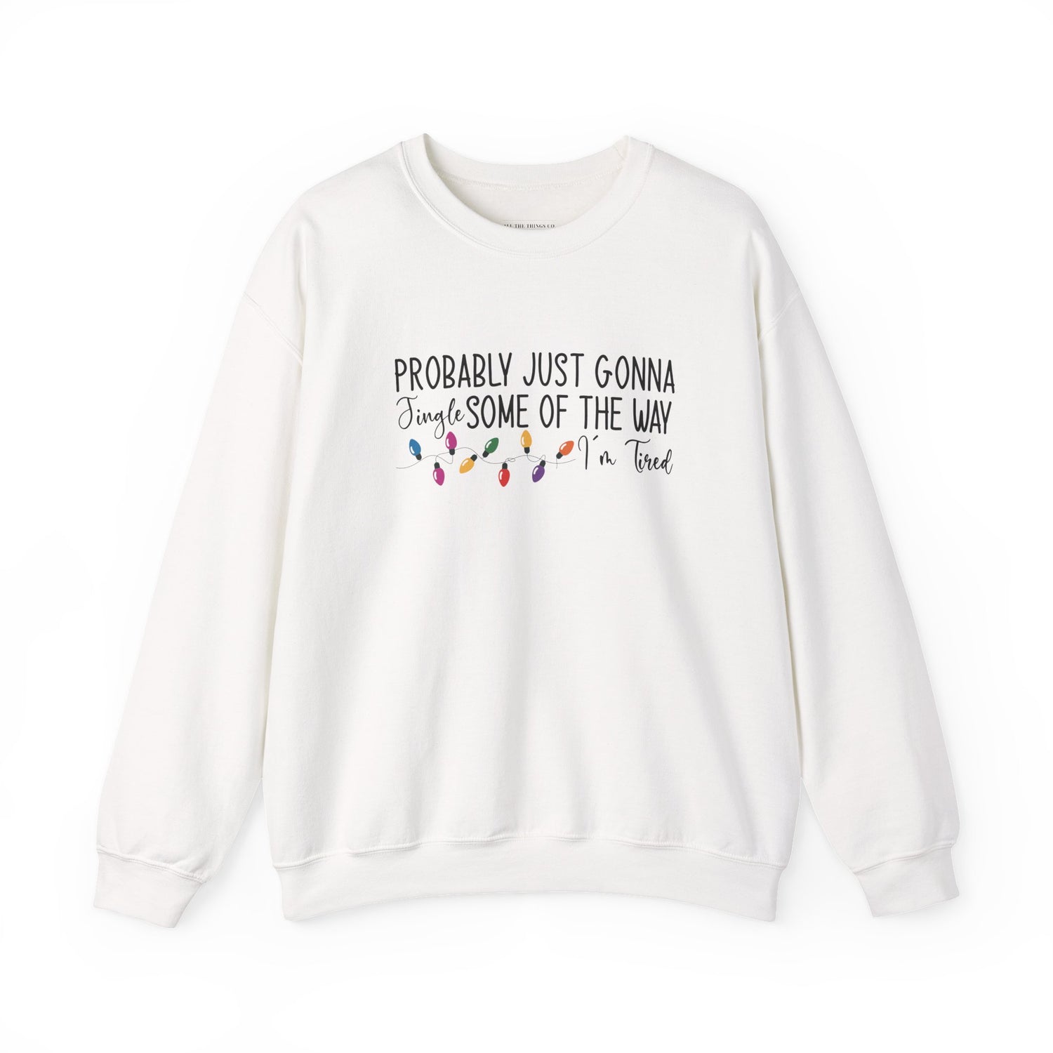 Festive Funny Gildan Sweatshirt