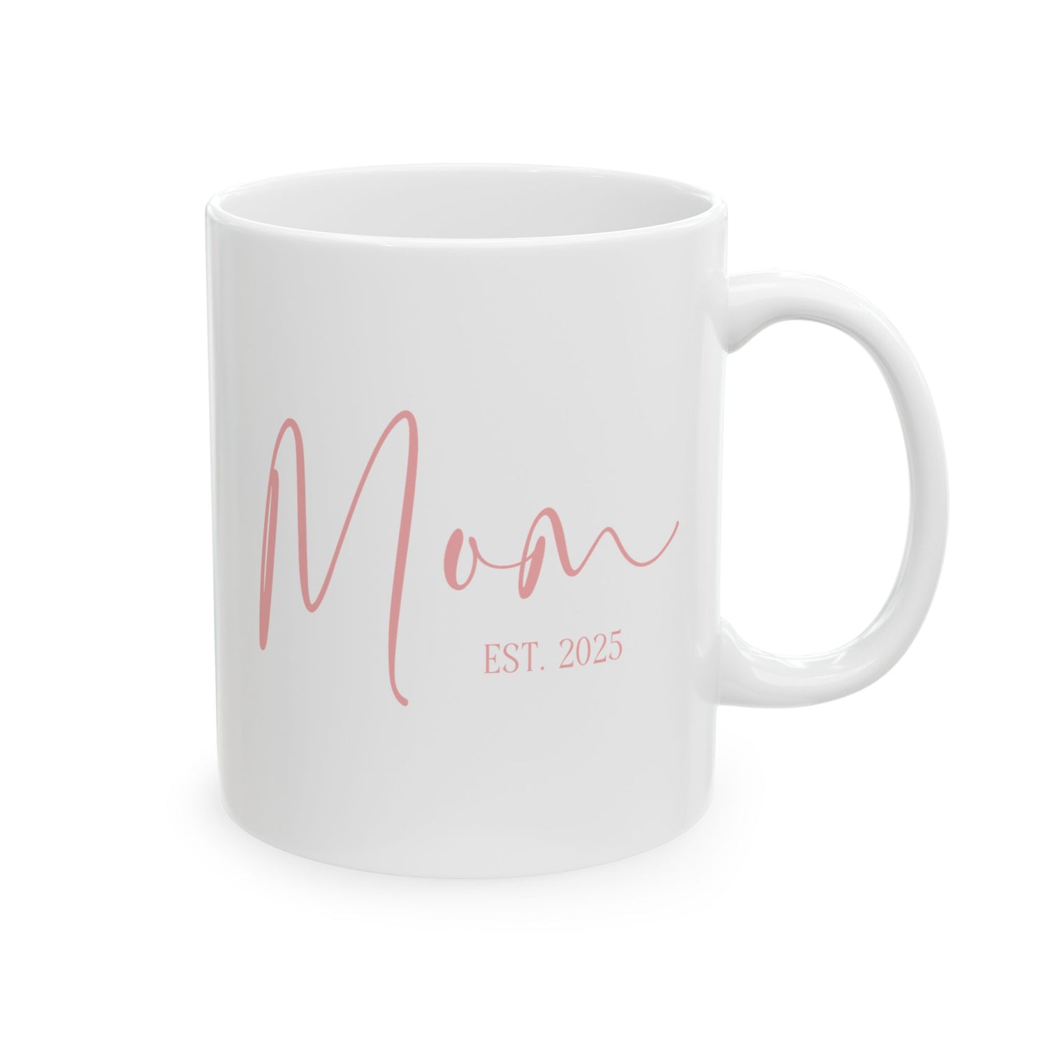 New Mom Mug: Mom Est. 2025 Pink Design