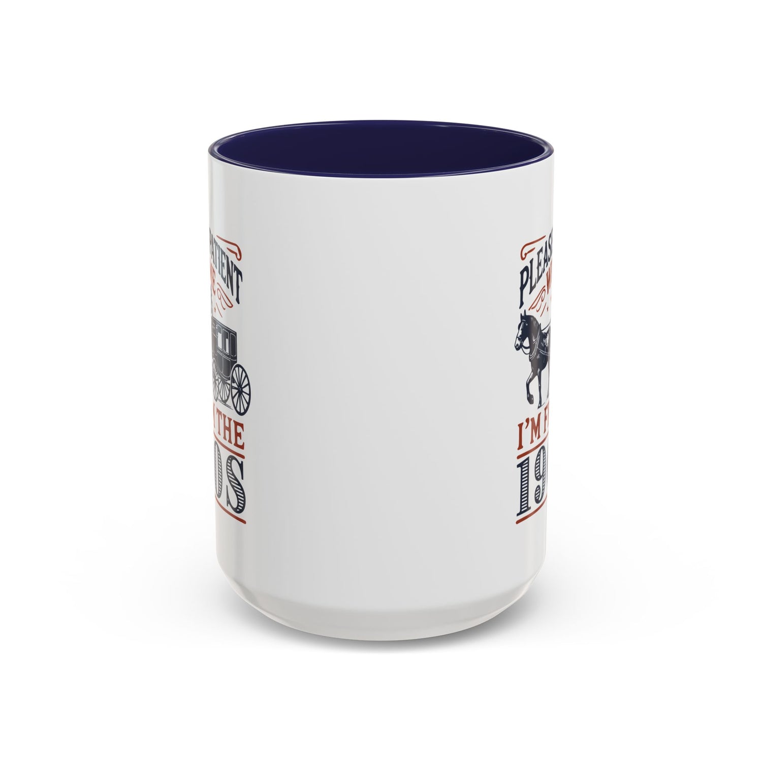 Funny Coffee Mug: From the 1900s