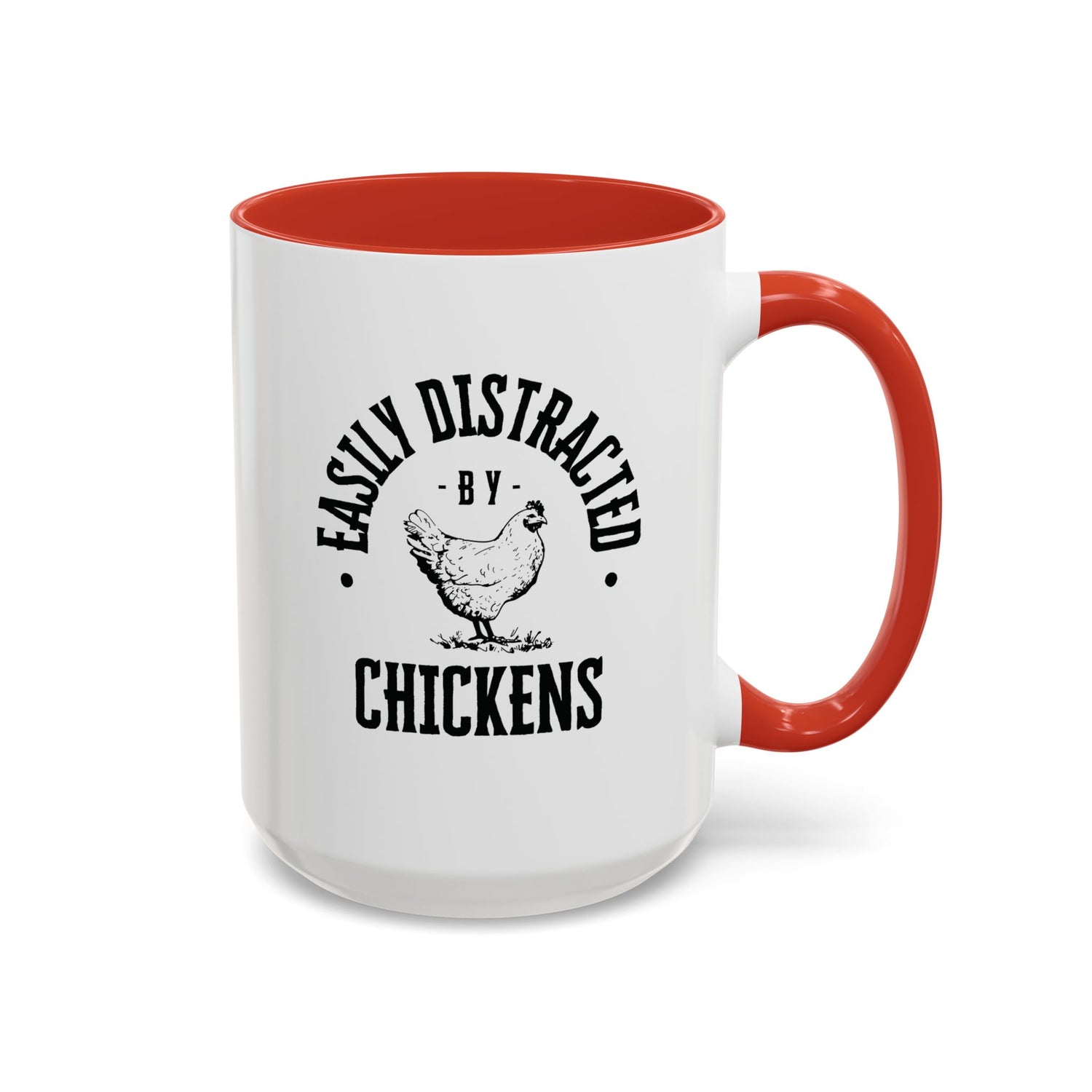 Funny Mug/Chicken Lover/Funny Gift/Gifts under 20/Accent Coffee Mug, 11oz "Easily Distracted By Chickens"