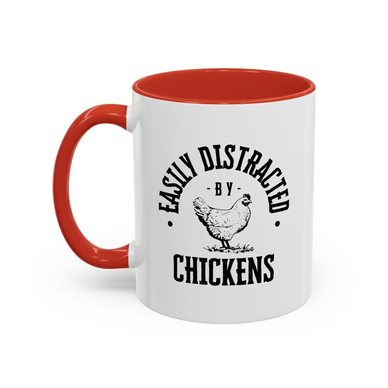 Funny Mug/Chicken Lover/Funny Gift/Gifts under 20/Accent Coffee Mug, 11oz "Easily Distracted By Chickens"