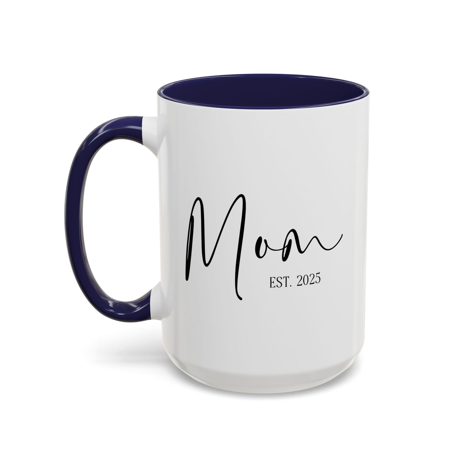 Coffee Mug - Mom Est. 2025