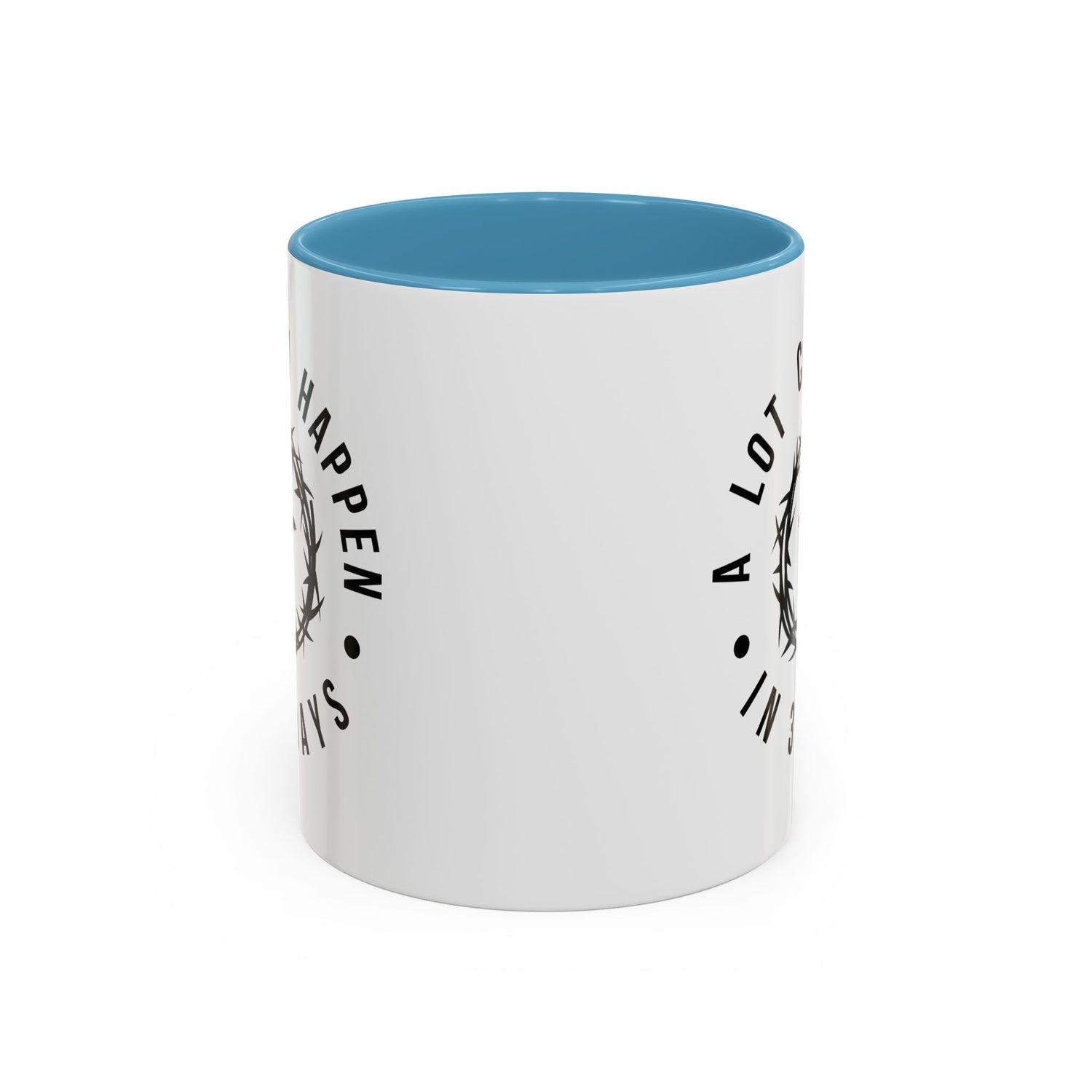 Easter Coffee Mug: A lot can happen in 3 days