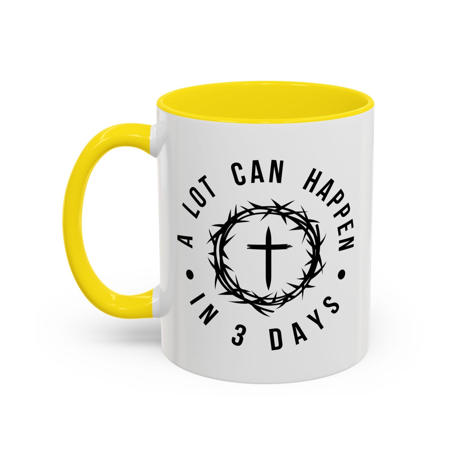Easter Coffee Mug: A lot can happen in 3 days