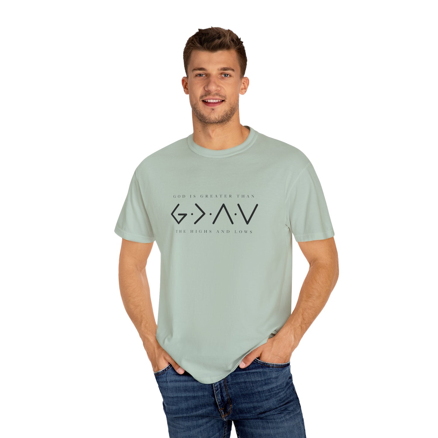 Christian Unisex Tee - God is Greater than the Highs and Lows