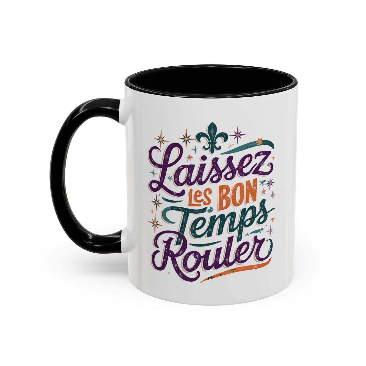 Vibrant Accent Coffee Mug - 'Laissez les Bon Temps Rouler', Perfect for Celebrations, Gifts, Coffee Lovers, Home Decor, and More