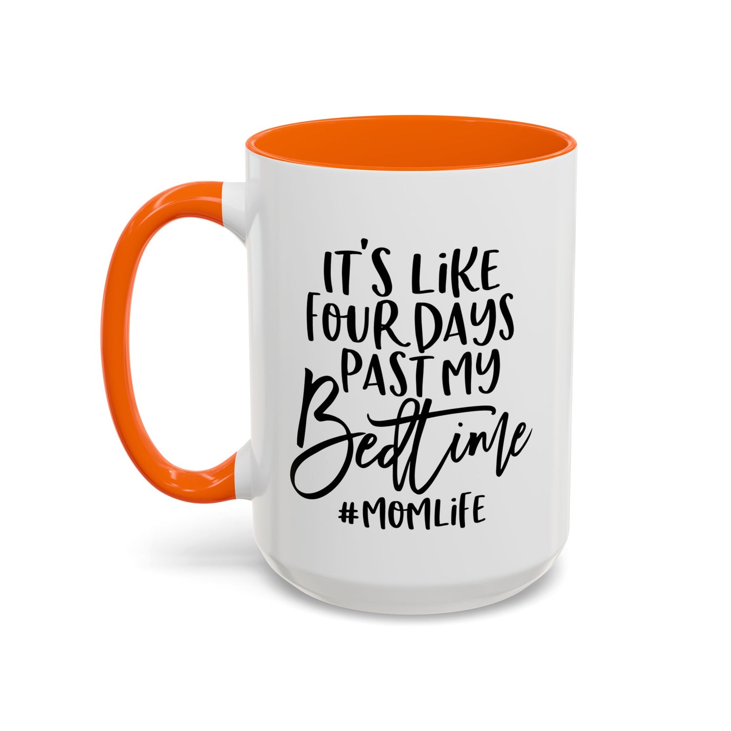 Funny Mom Life Accent Mug  - Mother's Day Gift