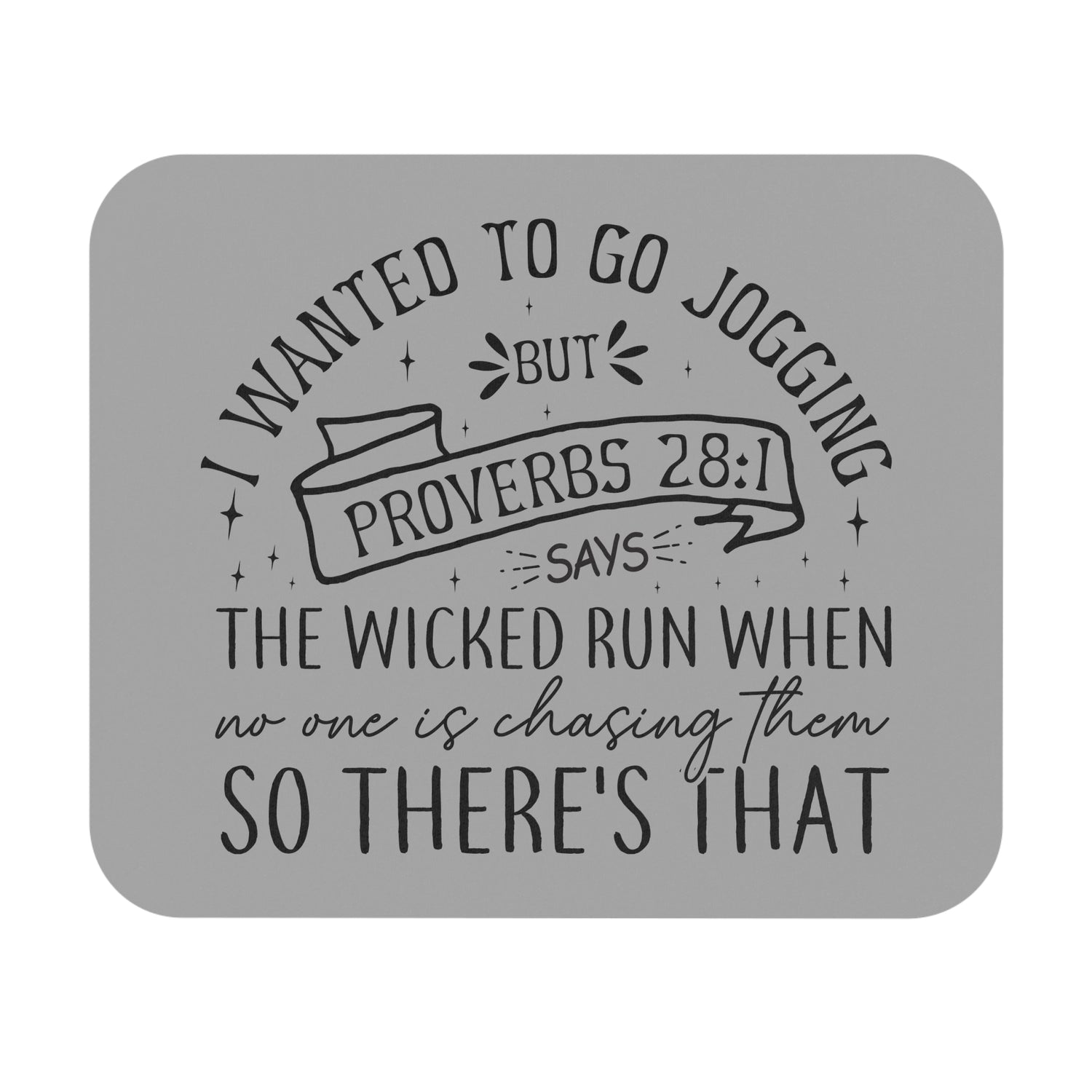 Funny Mouse Pad with Proverbs 28:1 Quote, Home Office Decor, Gift for Gamers, Unique Desk Accessory, Motivational Workstation