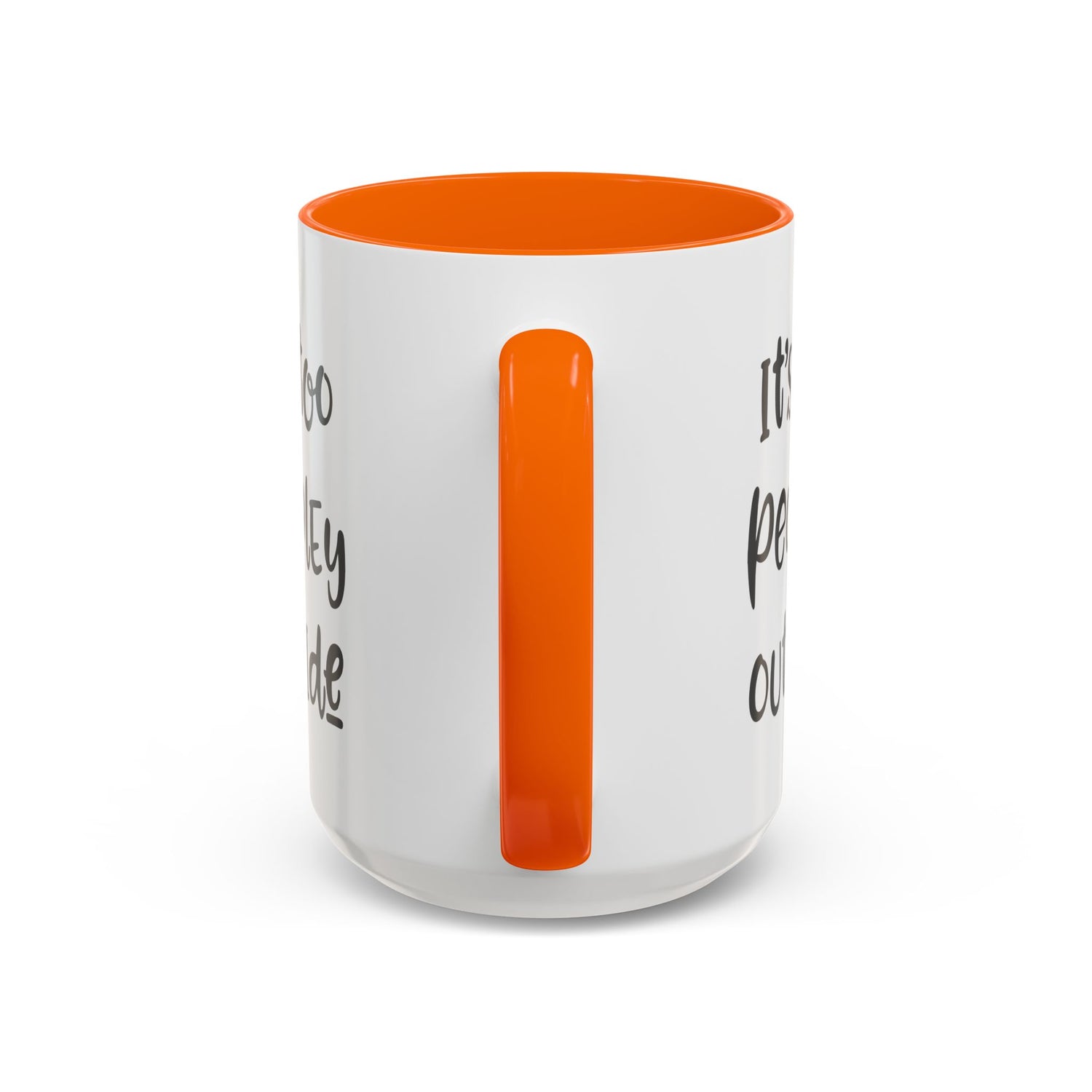 Funny Mug/Too Peopley/Gifts for Her/Gifts for Him/Introvert/Accent Coffee Mug (11, 15oz) "It's too peopley outside"