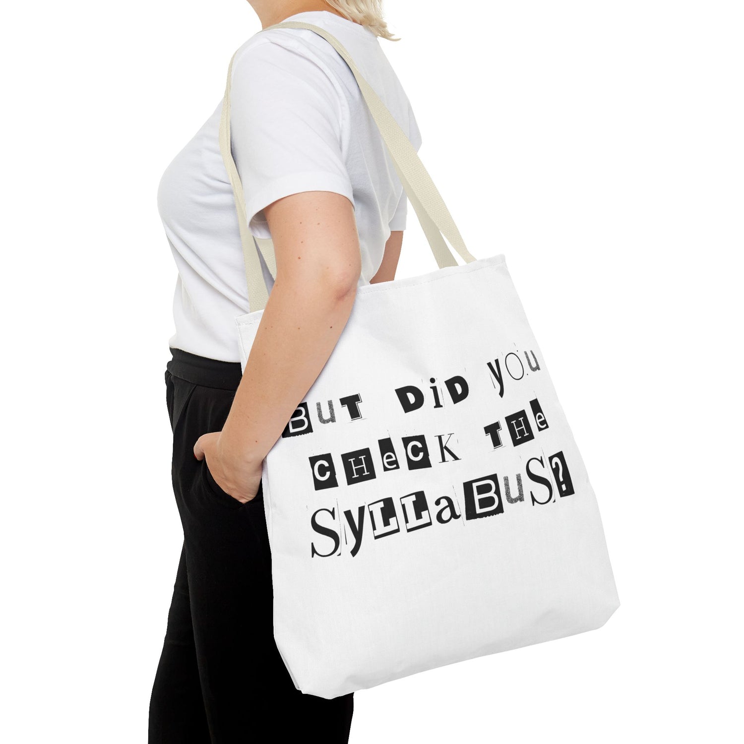 SAYINGS: Funny Tote Bag, "But did you check the syllabus?"