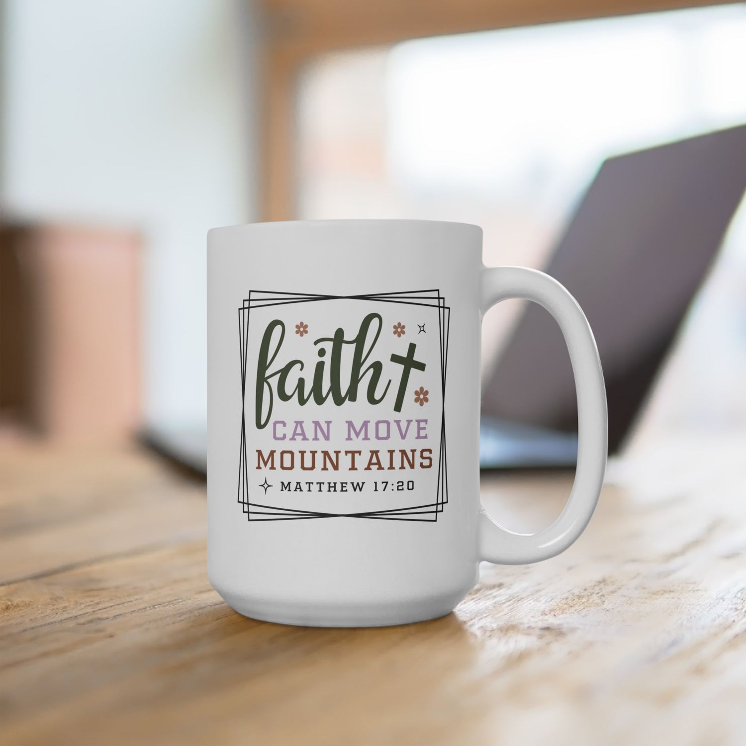 Inspirational Mug/Scripture/Christian mug/Gifts for her/Ceramic Mug, (11oz, 15oz) "Faith can move mountains Matthew 17:20"