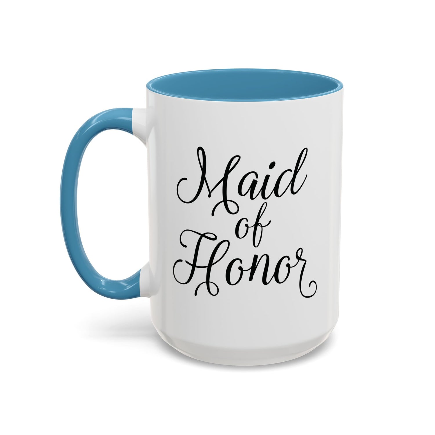 Maid of Honor Mug/Gift/Wedding Party Gift/Gifts for Her/Accent Coffee Mug (11, 15oz) "Maid of Honor"