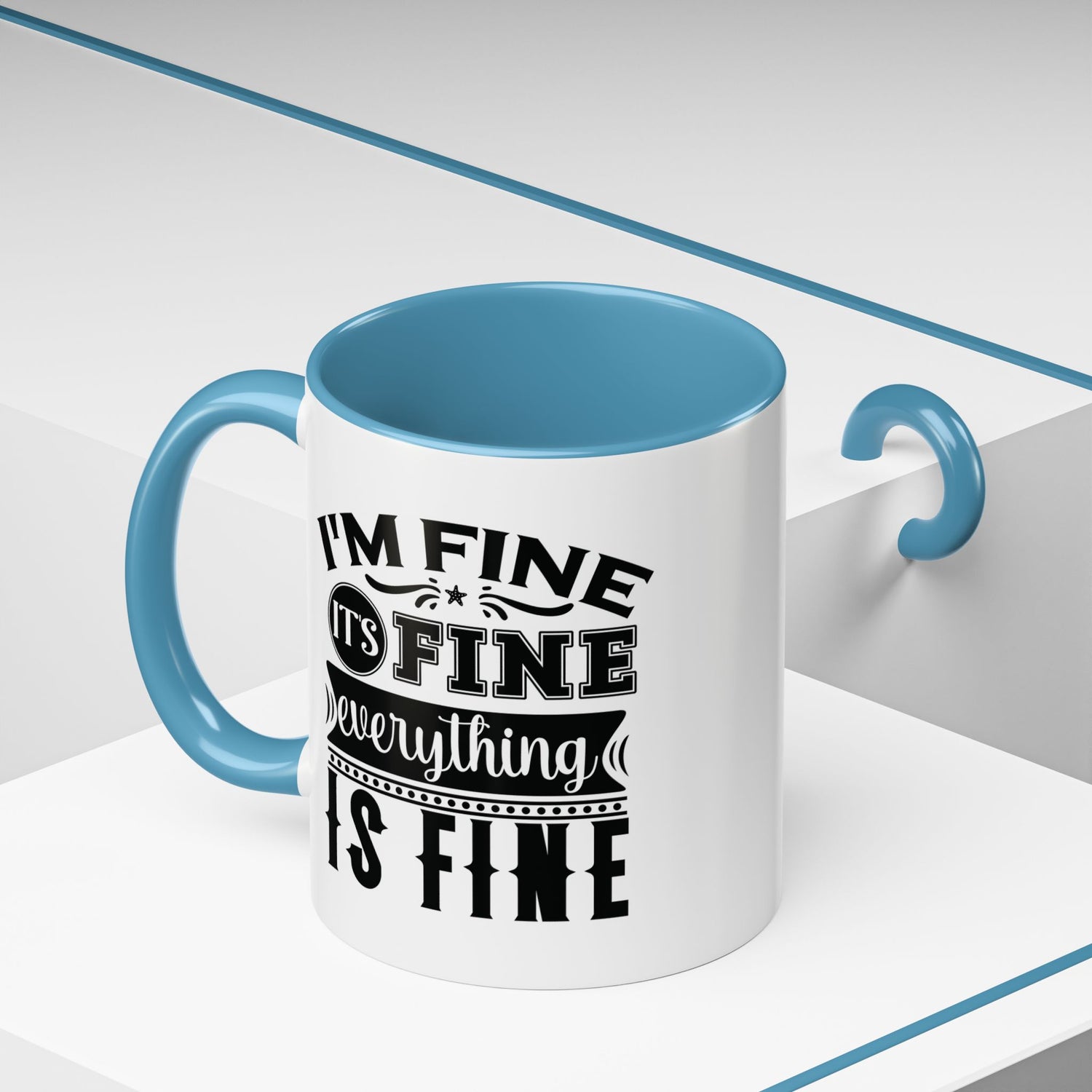 Im Fine Mug/Funny Accent Coffee Mug (11, 15oz)/Everything's Fine Mug/Gifts for him/her/Unique Coffee Mug/Tea