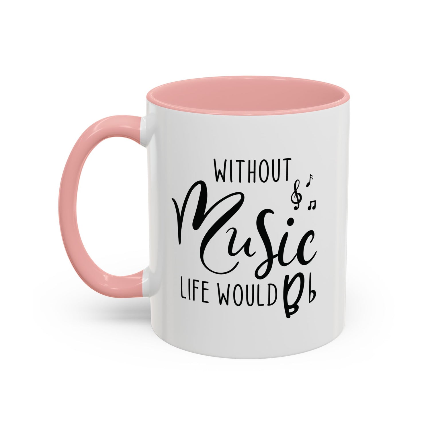 Music Lover Mug/Without Music/Accent Coffee Mug (11, 15oz)/Double-sided Mug/Music Quote Mug/Gifts for him/her/Music Teacher