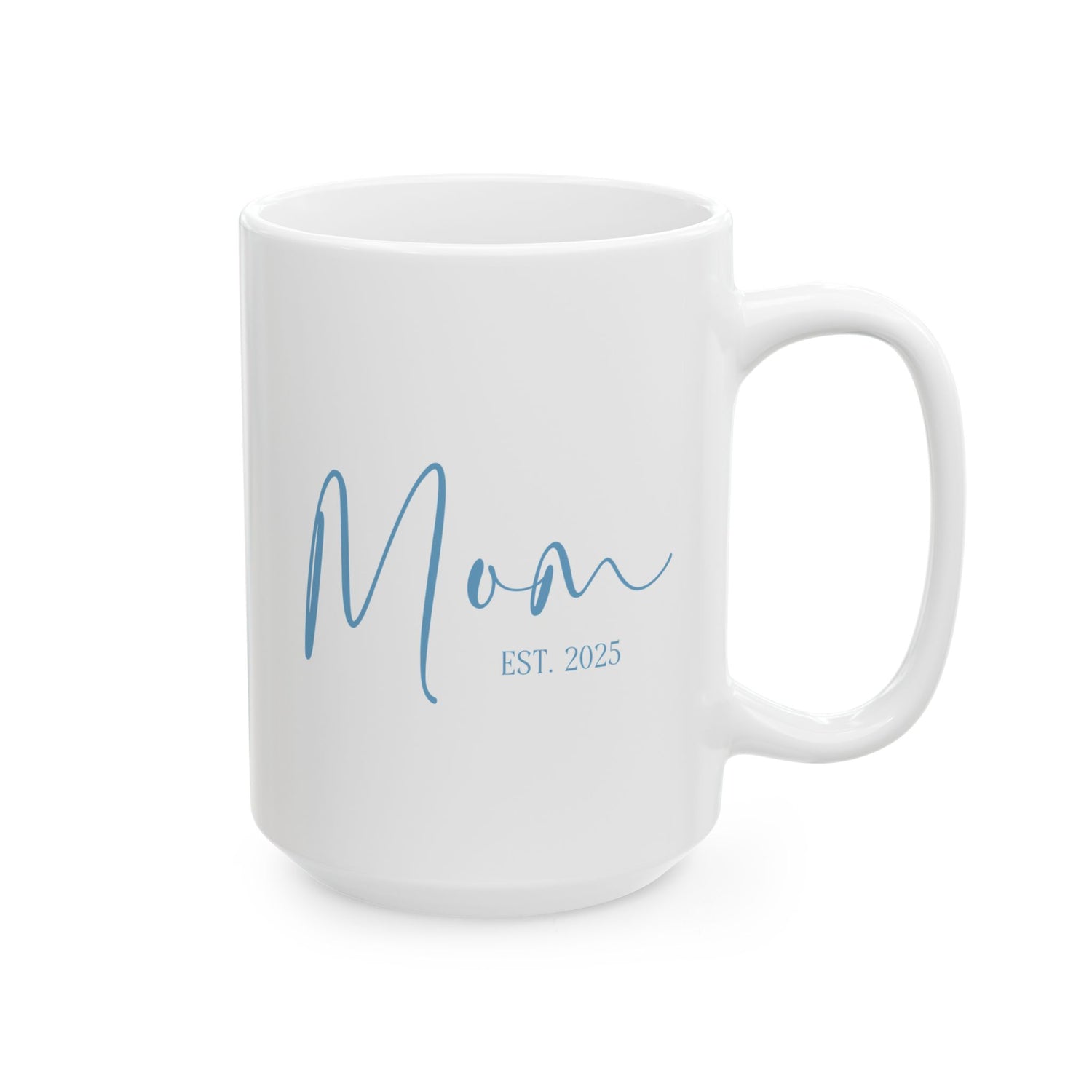 New Mom Mug - Mom Est. 2025 Blue Design