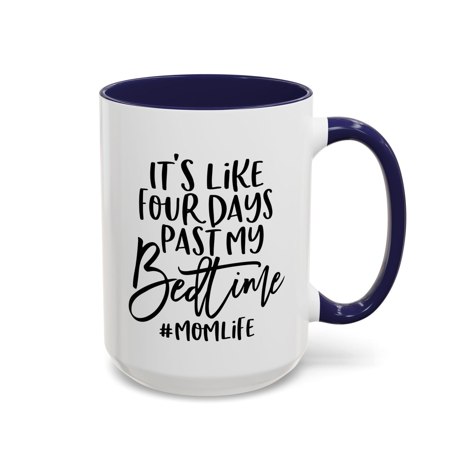 Funny Mom Life Accent Mug  - Mother's Day Gift